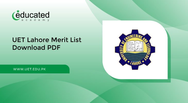 UET Merit List 2025 1st, 2nd, 3rd Download PDF - uet.edu.pk